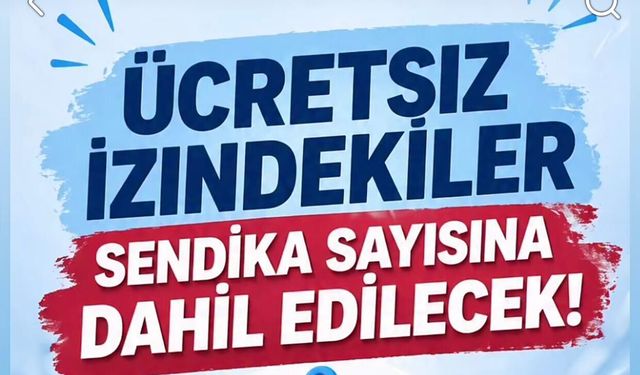 Sendika üye sayılarının tespitinde önemli bir değişikliğe gidildi.