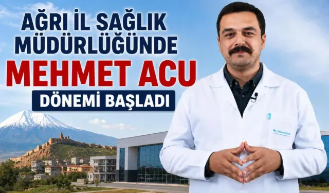 AĞRI SAĞLIKTA YENİ DÖNEM
